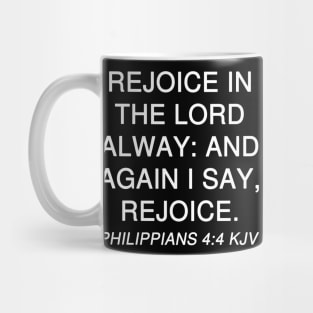 Philippians 4:4 Bible Verse KJV Text Mug